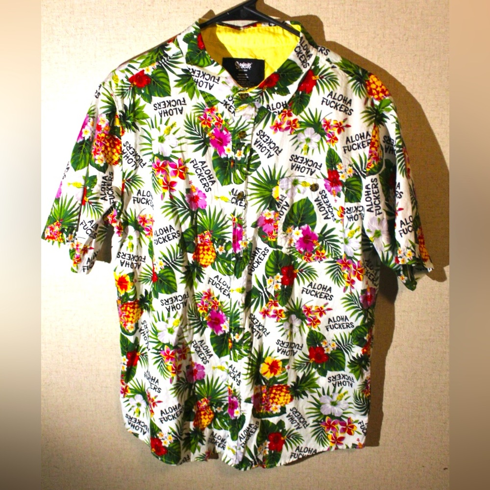 “Aloha fuckers” Hawaiian button up shirt.